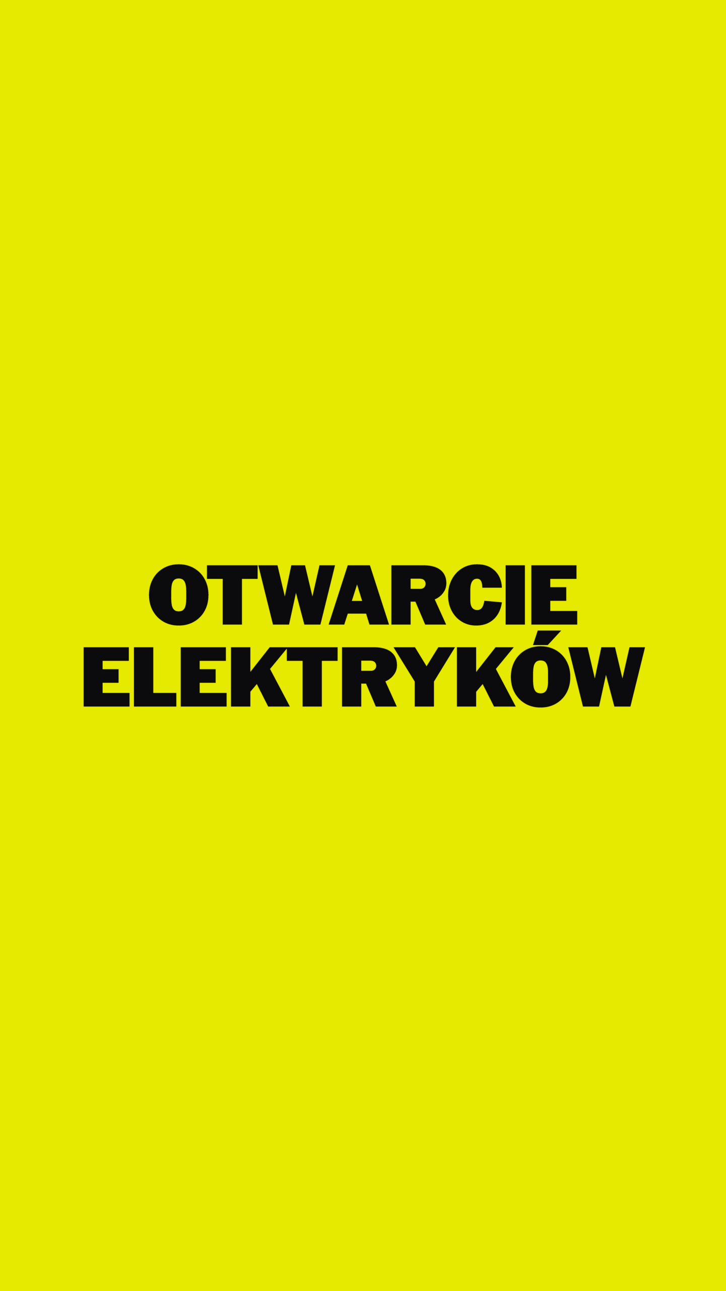 OTWARCIE ELEKTRYKÓW